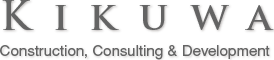 KIKUWA Construction, Consulting & Development